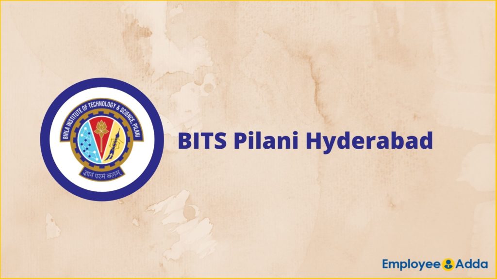 BITS Pilani Hyderabad Recruitment
